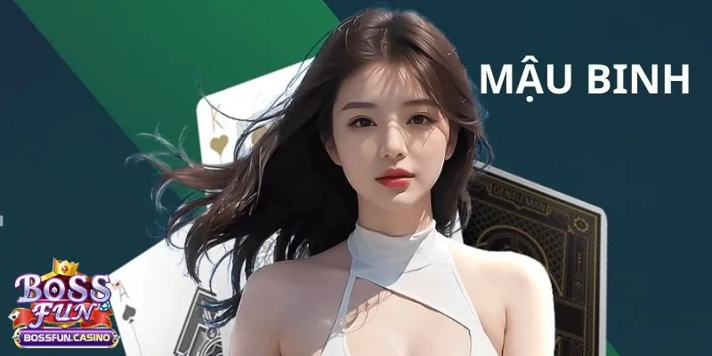 Mậu Binh – Trò Chơi Bài Đầy Chiến Thuật Và Hấp Dẫn 9 mau binh